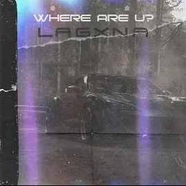 Lagxna — Where Are U? — обложка